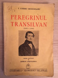 Peregrinul transilvan - I. Codru Dragusanu (1942)