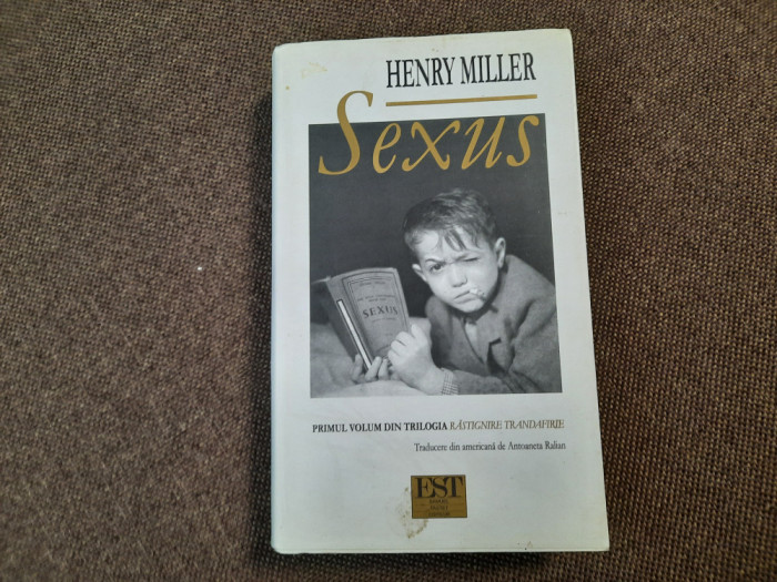 Sexus -HENRY MILLER EDITURA EDITURA EST