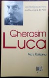 PETRE RAILEANU - GHERASIM LUCA (prima editie, OXUS - PARIS, 2004/LIMBA FRANCEZA)