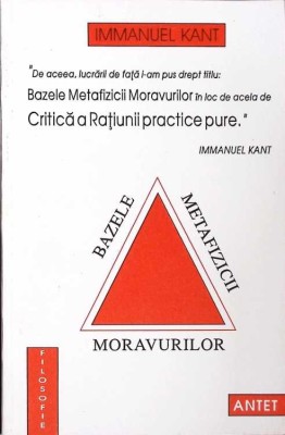 BAZELE METAFIZICII MORAVURILOR-EMMANUEL KANT-274660 foto