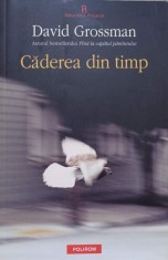 CADEREA DIN TIMP-DAVID GROSSMAN foto