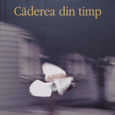 CADEREA DIN TIMP-DAVID GROSSMAN