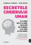 Sandra Aamodt, Sam Wang - Secretele creierului uman