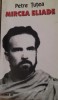 Petre Țuțea - Mircea Eliade