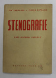 STENOGRAFIE - DUPA SISTEMUL DUPLOYE de ION VASILESCU si PIERRE DEPHANIS , 1958