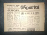 Ziar Sportul 28 Iulie 1984 - Olimpiada la start. Stare buna, 4 pagini.