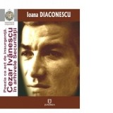 Poezia ca act de insurgenta. Cezar Ivanescu in arhivele Securitatii - Ioana Diaconescu