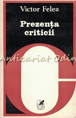 Prezenta Critcii - Victor Felea foto