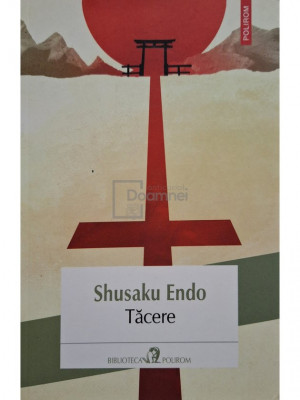 Shusaku Endo - Tacere (editia 2014) foto