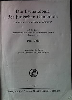 Die Eschatologie der judischen Gemeinde / Paul Volz