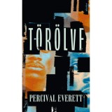 T&ouml;r&ouml;lve - Percival Everett