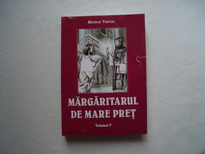 Margaritarul de mare pret (vol. V) - Marius Tripon