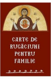 Carte de rugaciuni pentru familie