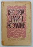 ISTORIA LIMBII ROMANE de ACAD. AL. ROSETTI , 1964