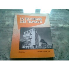LA TECHNIQUE DES TRAVAUX SEPTEMBRIE OCTOMBRIE 1957 (TEXT IN LIMBA FRANCEZA)