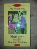 Nori grei deasupra Castelului Blandings- P. G. Wodehouse