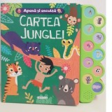 Apasa si asculta. Cartea Junglei