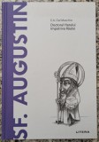 Sf. Augustin: Doctorul Harului impotriva raului - E.A. Dal Maschio