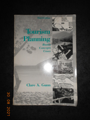 CLARE A. GUNN - TOURISM PLANNING. BASICS, CONCEPTS, CASES (1993) foto