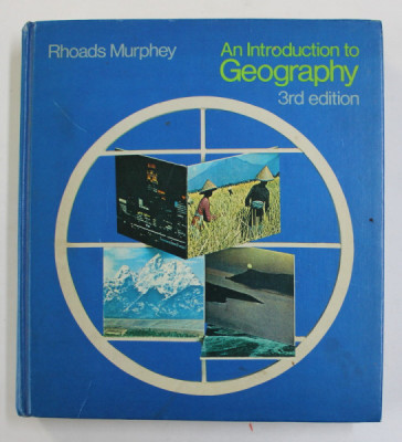 AN INTRODUCTION TO GEOGRAPHY by RHOADS MURPHEY , 1971 foto