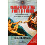 Cartea Occidentala a vietii si a mortii - Selim Aissel, Prestige