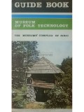 Corneliu Bucur (ed.) - Museum of Folk Technology (Editia: 1986)