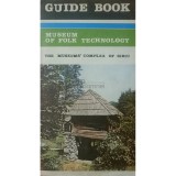 Corneliu Bucur (ed.) - Museum of Folk Technology (Editia: 1986)