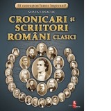 Cronicari si scriitori romani clasici. Fise