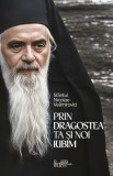 Cumpara ieftin Prin dragostea Ta și noi iubim - Paperback brosat - Predania