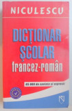 DICTIONAR SCOLAR FRANCEZ - ROMAN , 65000 DE CUVINTE SI EXPRESII , 2006