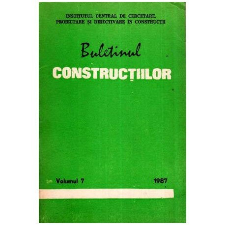 colectiv - Buletinul constructiilor vol. 7, 1987 - 112202