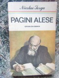 Nicolae Iorga - Pagini alese