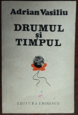 ADRIAN VASILIU - DRUMUL SI TIMPUL (VERSURI, volum de debut 1979) [tiraj 680 ex.]