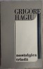Grigore Hagiu - Nostalgica Triada (Versuri) Editia Princeps 1970, Dumitru Ristea, cu iscalitura