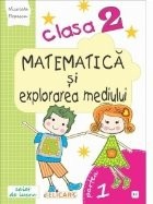 Matematica si explorarea mediului. Clasa a II-a. Partea I (E3). Caiet de lucru foto