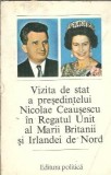 Vizita de stat a presedintelui Nicolae Ceausescu in Regatul Unit al Marii Bitanii si Irlandei de Nord