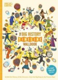 The Big History Timeline Wallbook: Unfold the History of the Universeafrom the Big Bang to the Present Day!
