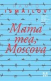 Mama mea, Moscova - Pandora-M