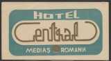 Romania anii 70-80 - Vigneta de bagaje Hotel CENTRAL din Medias, ONT Carpati, eticheta hoteliera, promovare turistica Litoral
