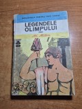 carte pentru copii - legendele olimpului - alexandru mitru - colectia biblioteca pentru toti - din anul 1983