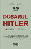 Dosarul Hitler - Henrik Eberle, Matthias Uhl