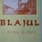 Blajul. O istorie in texte &ndash; Teodor Seiceanu, Ion Buzasi (5+1)5