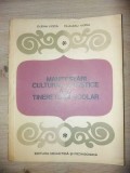 Manifestari cultural-artistice a tineretului scolar - Elena Voda, Claudiu Voda