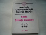 Analele Universitatii Spiru Haret - seria Stiinte Juridice, an 5, 2007