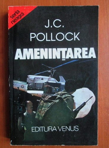 J. C. Pollock - Amenintarea