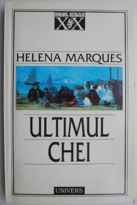 Ultimul Chei &amp;ndash; Helena Marques foto