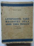 Miron Costin - Letopisetul Tarii Moldovei dela Aron Voda incoace 1944