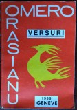 Cumpara ieftin OMERO C. ORASIANU - VERSURI (GENEVE / FREIBURG, 1986) [pref. VINTILA HORIA]