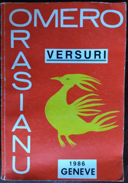 OMERO C. ORASIANU - VERSURI (GENEVE / FREIBURG, 1986) [pref. VINTILA HORIA]