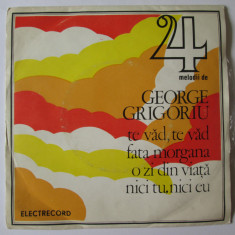 Vinil single 7'' 4 Melodii de George Grigoriu 1972:Cantabile/A.Agemolu/Andreescu